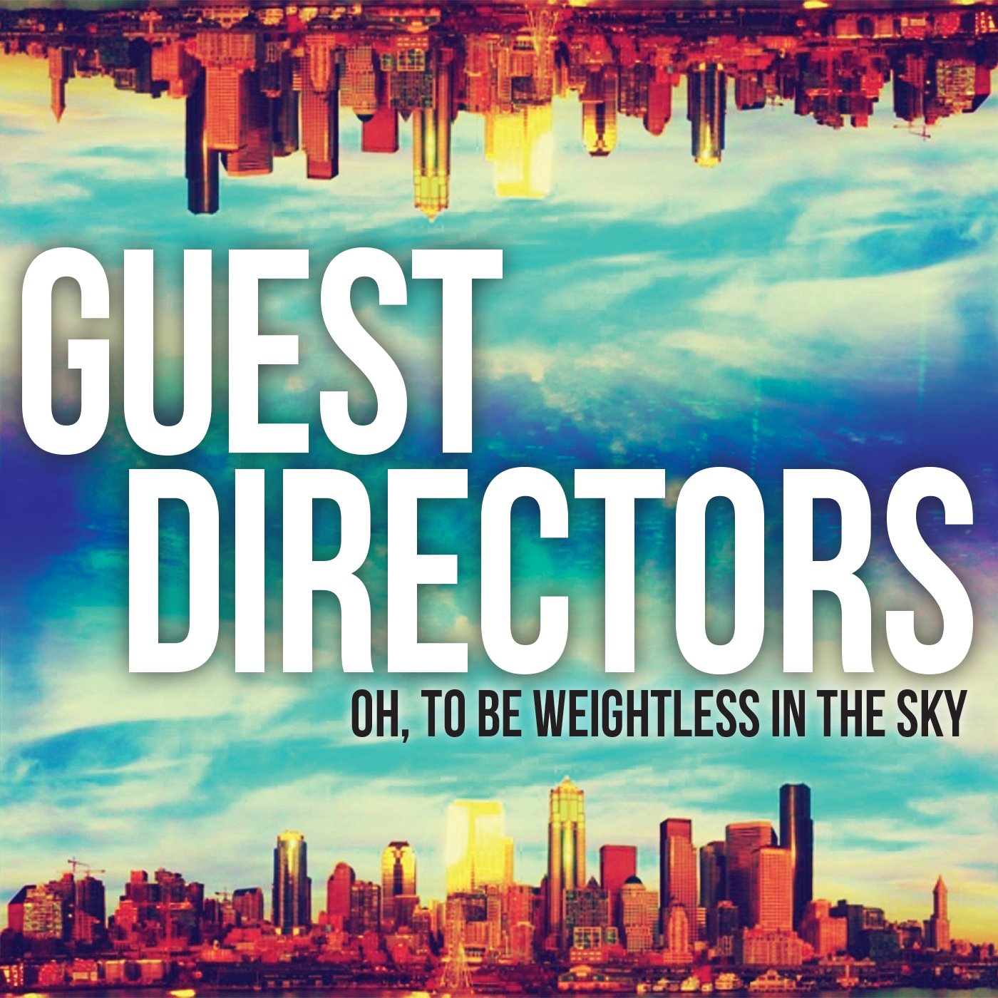 Guest Directors “Oh, To Be Weightless in the Sky” EP