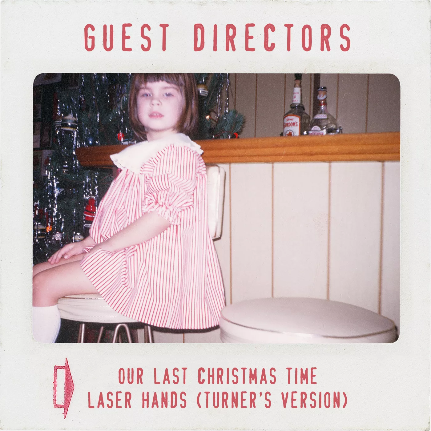 Guest Directors “Our Last Christmas Time”/”Laser Hands (Turner’s Version)” single