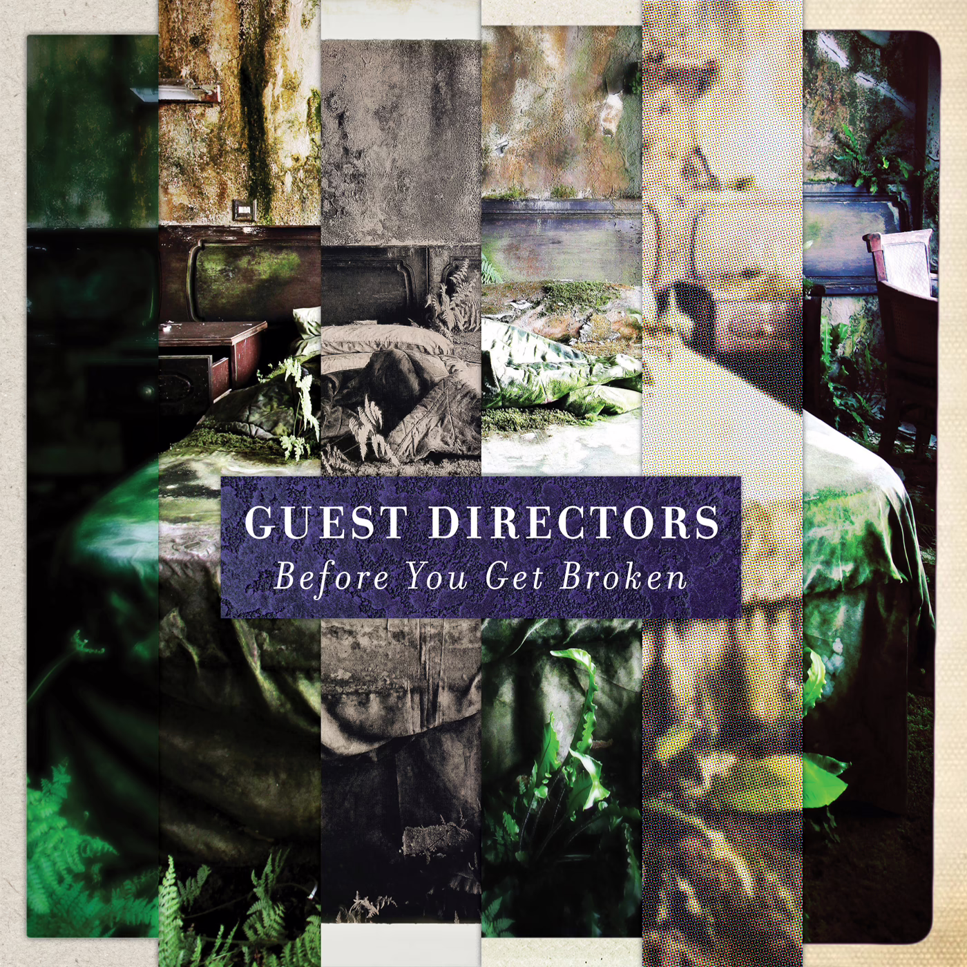 Guest Directors “Before You Get Broken”